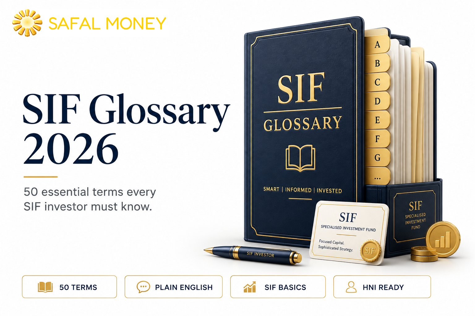 SIF Glossary 2026: 50 essential terms every SIF investor must know